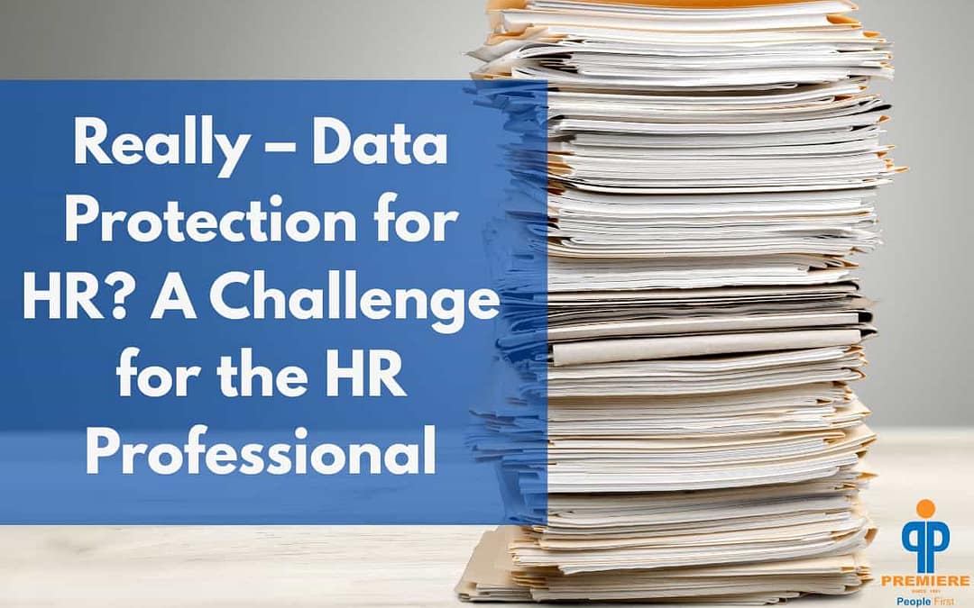 Really – Data Protection for HR? A Challenge for the HR Professional